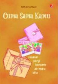 Cuma sama kamu