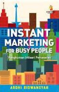 Instant marketing for busy people