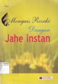 MENGAIS REZEKI DENGAN JAHE INSTAN