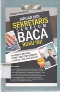 JANGAN JADI SEKRETARIS SEBELUM BACA BUKU INI!