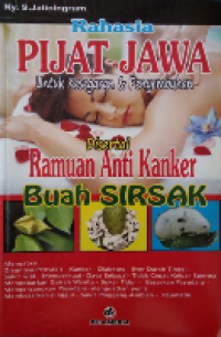 RAHASIA PIJAT JAWA DAN RAMUAN ANTI KANKER