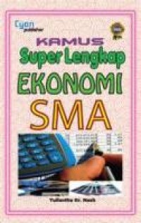 KAMUS SUPER LENGKAP EKONOMI SMA