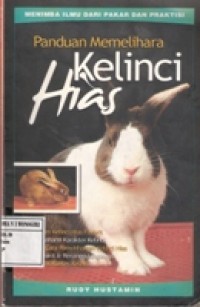 PANDUAN MEMELIHARA KELINCI HIAS