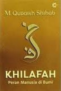 Khilafah peran manusia di bumi
