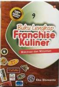 Buku lengkap Franchise kuliner makanan dan minuman