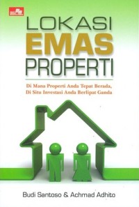 LOKASI EMAS PROPERTI