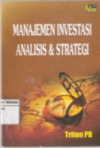 MANAJEMEN INVESTASI ANALISIS & STRATEGI
