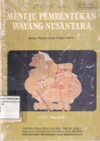 MENUJU PEMBENTUKAN WAYANG NUSANTARA