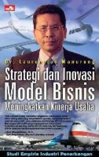 STRATEGI DAN INOVASI MODEL BISNIS MENINGKATKAN KINERJA USAHA