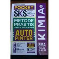 Pocket sks metode praktis logika penalaran Kimia sam kelas X,XI,XII