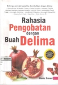 RAHASIA PENGOBATAN DENGAN BUAH DELIMA