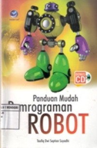 PANDUAN MUDAH PEMROGRAMAN ROBOT