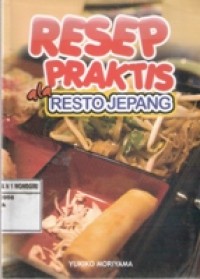 RESEP PRAKTIS ALA RESTO JEPANG