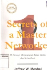 SECRET OF A MASTER NETWORKER