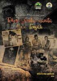 Sejarah perjuangan tokoh wanita-wanita Jawa Tengah