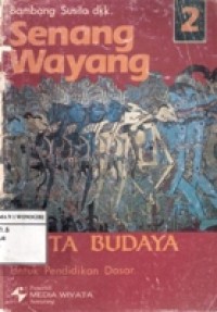 SENANG WAYANG CINTA BUDAYA