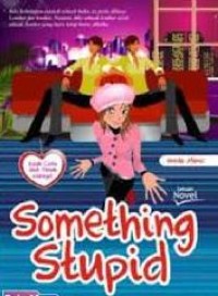 something stupid
