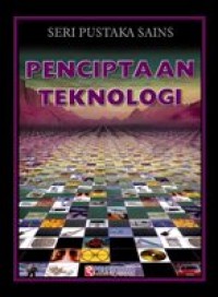 SERI PUSTAKA SAINS PENCIPTAAN TEKNOLOGI