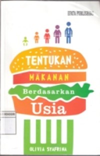 TENTUKAN MAKANAN BERDASARKAN USIA