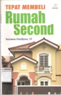 TEPAT MEMBELI RUMAH SECOND