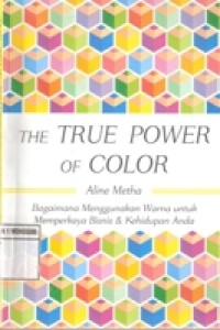 THE TRUE POWER OF COLOR