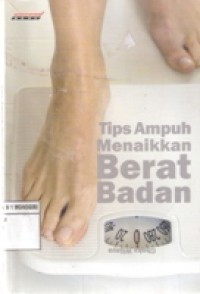 TIPS AMPUH MENAIKKAN BERAT BADAN