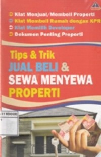 TIPS & TRIK JUAL BELI & SEWA MENYEWA PROPERTI