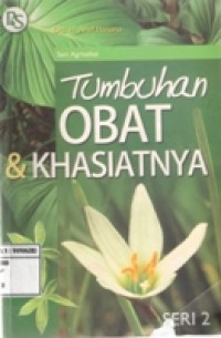 TUMBUHAN OBAT & KHASIATNYA SERI 2