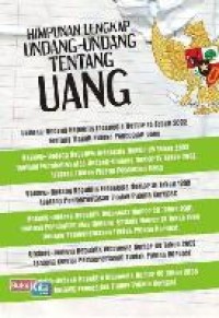 HIMPUNAN LENGKAP UNDANG-UNDANG TENTANG UANG