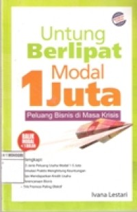 UNTUNG BERLIPAT MODAL 1JUTA PELUANG BISNIS DI MASA KRISIS