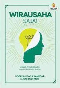 Wirausaha saja !